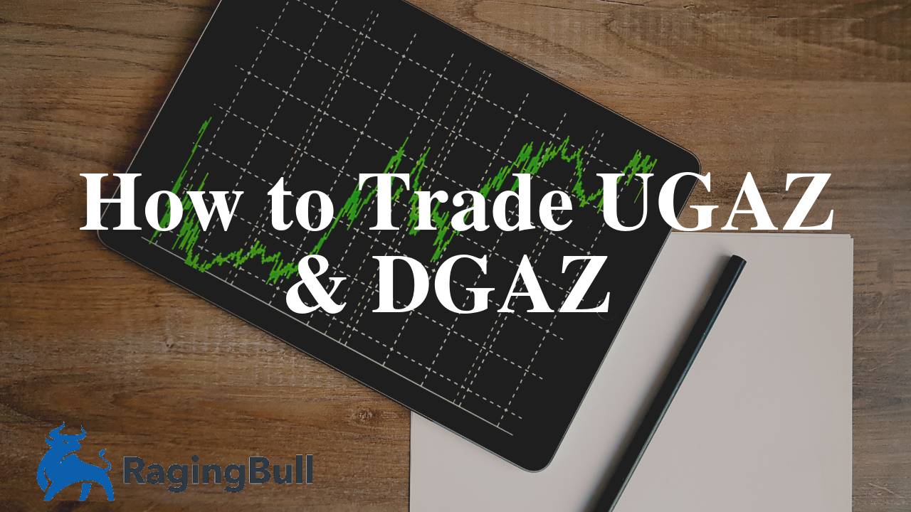 Ugaz Stock & Dgaz Stock Trading