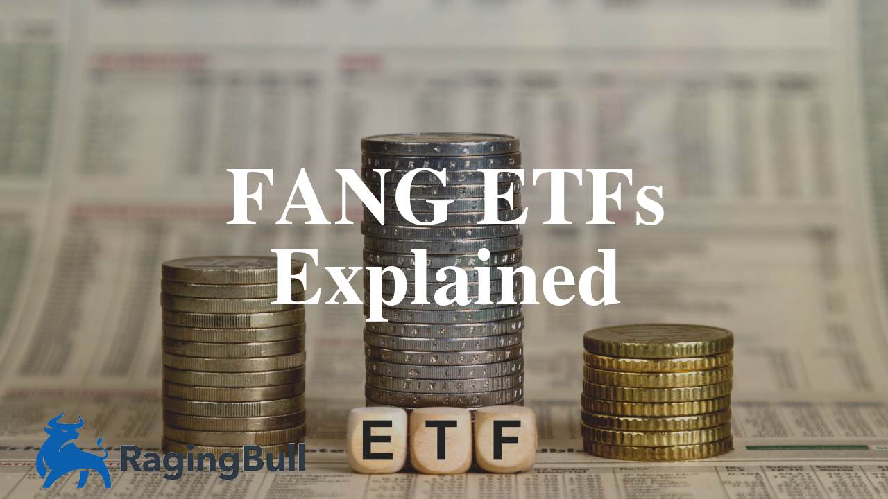 FANG ETFs Explained 